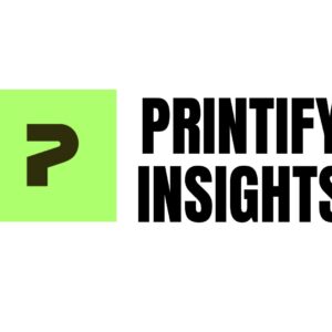 FREE PDF Printify Insights
